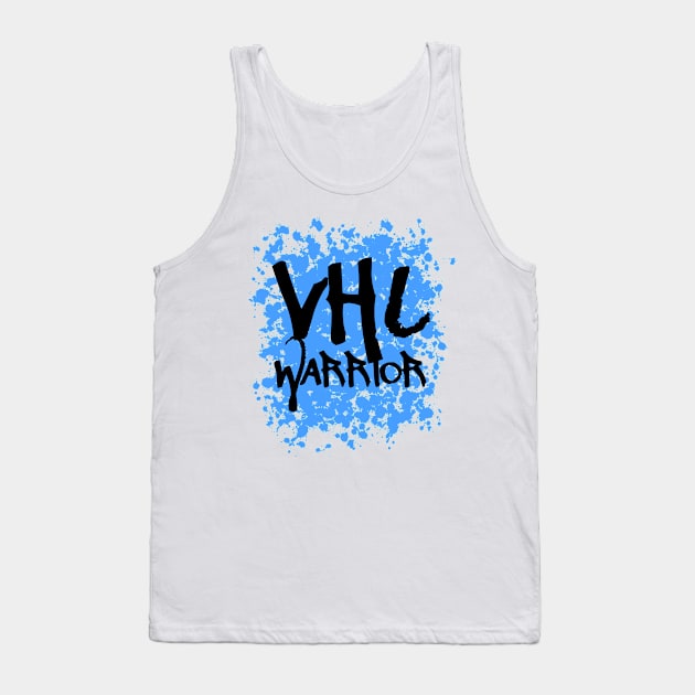 VHL Warrior - Von Hippel-Lindau Disease Design - Graffiti Style - Blue Tank Top by Funky Chik’n